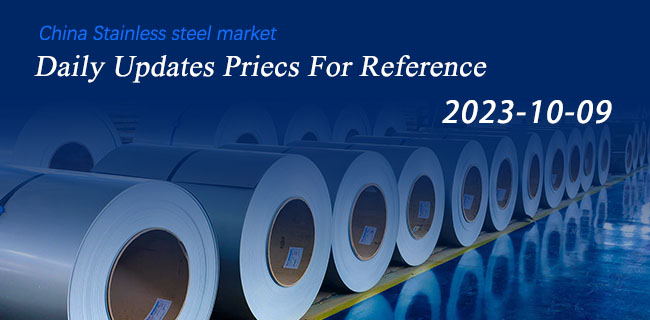 Market price of China Stainless Steel on Oct 10,23